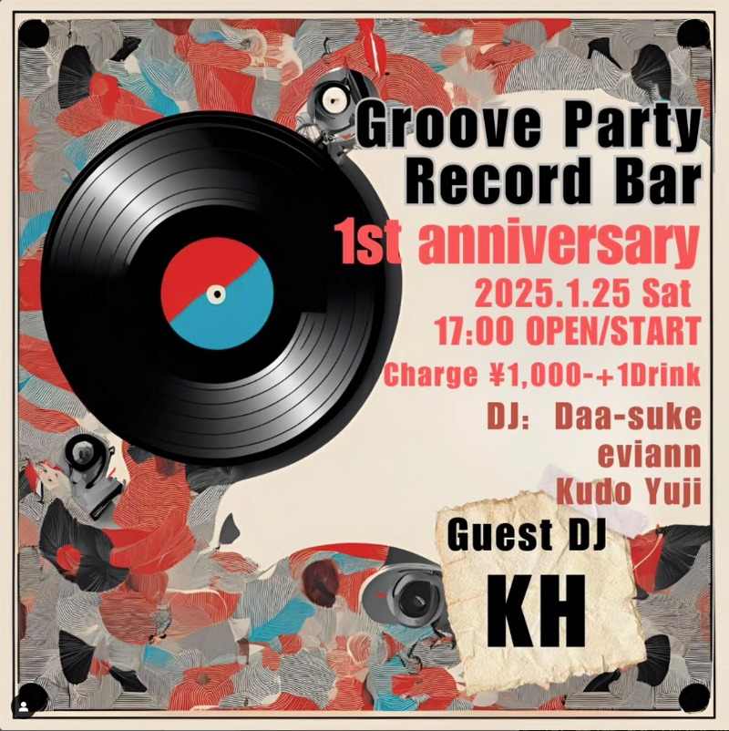 2025.1.25 Sat GROOVE PARTY RECORD BAR １周年記念のお知らせ！