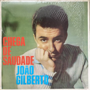 【ボサノヴァ誕生の原点】 Joao Gilberto（ジョアン・ジルベルト） / Chega De Saudade（EMI / 31C062421003 / 1978 Brazil）LP