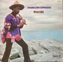 【スピリチュアル・ジャズの頂点】 Pharoah Sanders（ファラオ・サンダース） / Thembi（Impulse! / US盤 / 美品 / 見開きジャケット）LP