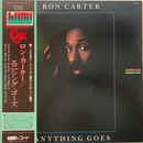 【洗練のグルーヴと都会の気配】 Ron Carter / Anything Goes（KUDU / GP3044 / Japan / LP / 帯付き）