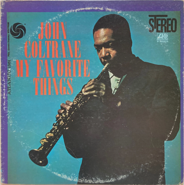 【モーダル・ジャズの夜明け】 John Coltrane / My Favorite Things / Atlantic P-6030A / Japan Press