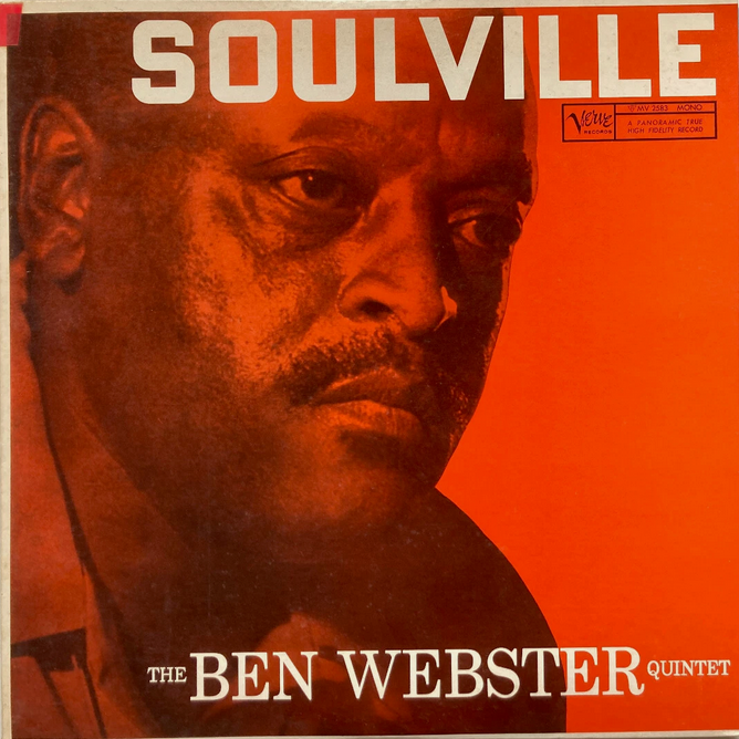 【渋みと温もりが同居するジャズの粋】 The Ben Webster Quintet / Soulville（Verve Records / MV 2583 / Japan）
