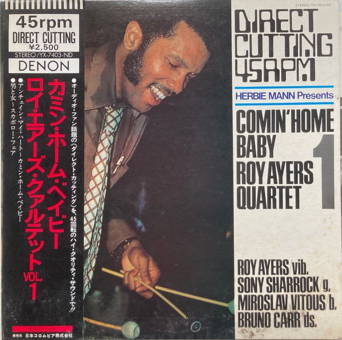 【極上モダン・ジャズの隠れ名盤】 Roy Ayers Quartet / Comin’ Home Baby（Denon / YX-7403-ND / Japan）