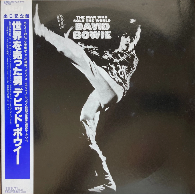 【異端と革新のはじまり】David Bowie / The Man Who Sold The World（RCA / RPL-2123 / Japan / LP / 帯付き）