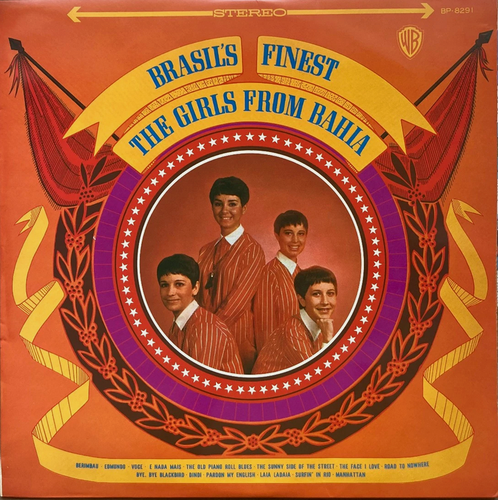 【サンバの華やぎとハーモニーの魔法】The Girls From Bahia / Brasil’s Finest / Warner Bros. Records / BP-8291 / Japan
