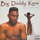 【黄金期ヒップホップの芳醇な一滴】Big Daddy Kane / Taste Of Chocolate / Cold Chillin' / USオリジナル / 1990