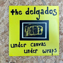The delgados Under Canvas Under Wraps
