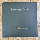Future Kings Of Spain Le Debemos ep