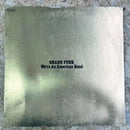 GRAND FUNK We're An American Band