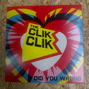 THE CLIK CLIK DID YOU WRONG