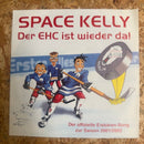 SPACE KELLY Der EHC ist wieder da!