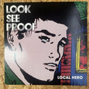 LOOK SEE PROOF LOCAL HERO