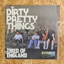 THE PARTY PRETTY THINGS TIRED OF ENGLAND