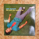 NICK HEYWARD THE MAN YOU USED TO BE