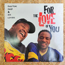 DOCTOR DRE & ED LOVER FOR THE LOVE OF YOU