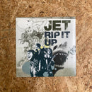 JET RIP IT UP