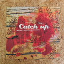 CATCH UP SAME