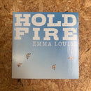 HOLD FIRE EMMA LOUISE