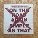Jungle Brothers On The Road Again/Simple As That