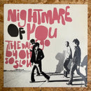 NIGHTMARE OF YOU THE DAYS GO BY OH SO SLOW