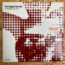 longwave everywhere  you turn