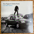 The Pigeon Detectives I'm Not Sorry