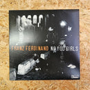 FRANZ FERDINAND NO YOU GIRLS