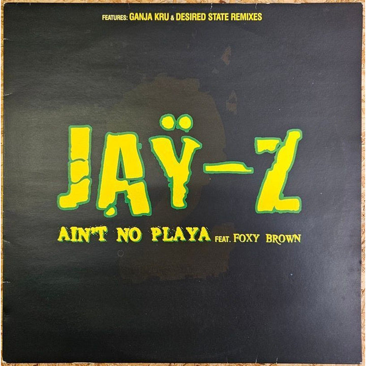 JAY-Z / AIN'T NO PLAYA