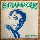 SMUDGE DESMOND