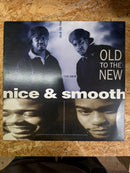 nice & smooth OLD TO THE NEW