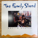 The Family Stand GHETTO HEAVEN