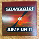 SIR MIX A LOT JUMP ON IT