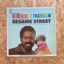 ROOSEVELT FRANKLIN SESAME STREET