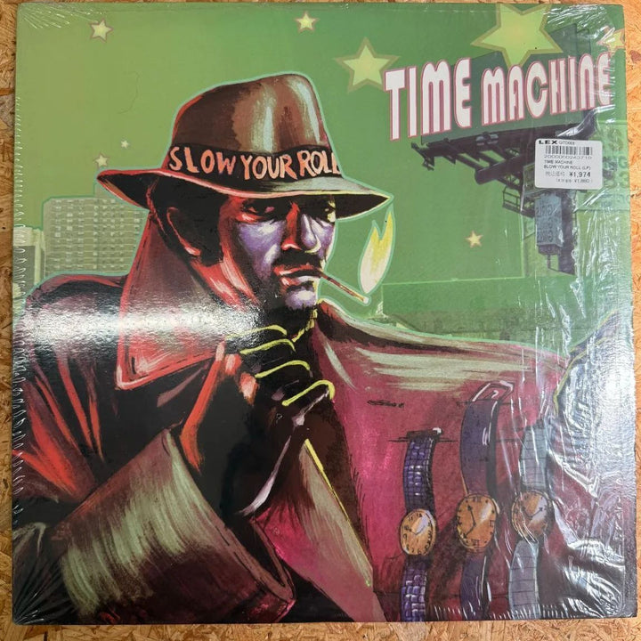 Time Machine / Slow Your Roll