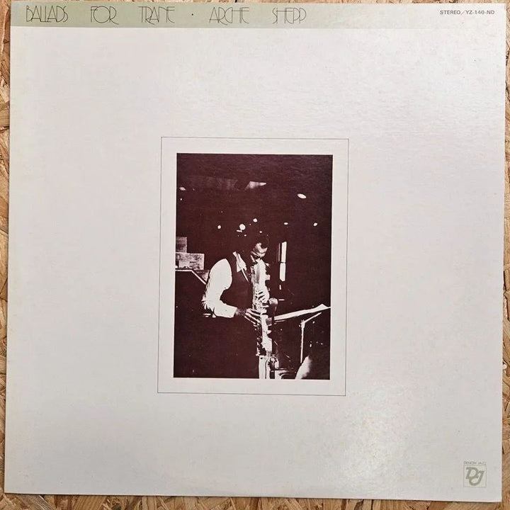 Archie Shepp / BALLADS FOR TRANE