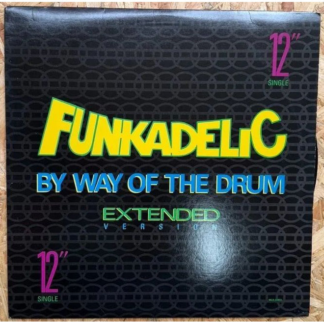 Funkadelic / By Way Of The Drum