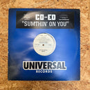 Co-Ed Sumthin' On You