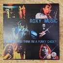 ROXY MUSIC WHY DO YOU THINK I'M A FUNKY CHICK