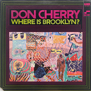 DON CHERRY / WHERE IS BROOKLYN? / BLUE NOTE / BST84311