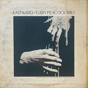 GARY PEACOCK TRIO / EASTWARD / CBS SONY / SOPM156