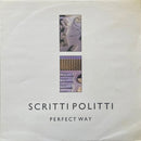 【ニューウェーブ名曲】 スクリッティ・ポリッティ（Scritti Politti） / PERFECT WAY（VIRGIN / VS780-12）
