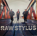 RAW STYLUS / PUSHING AGAINST THE FLOW