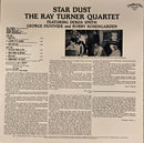 THE RAY TURNER QUARTET FEATUREING DEREK SMITH / STAR DUST