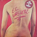 ERIC CLAPTON / E.C. WAS HERE