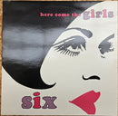 V.A / HERE COME THE GIRLS SIX