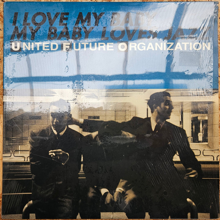 United Future Organization / I Love My Baby (My Baby Loves Jazz)