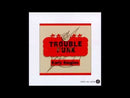 TROUBLE FUNK / HOLLYROCK ROLL WITH IT